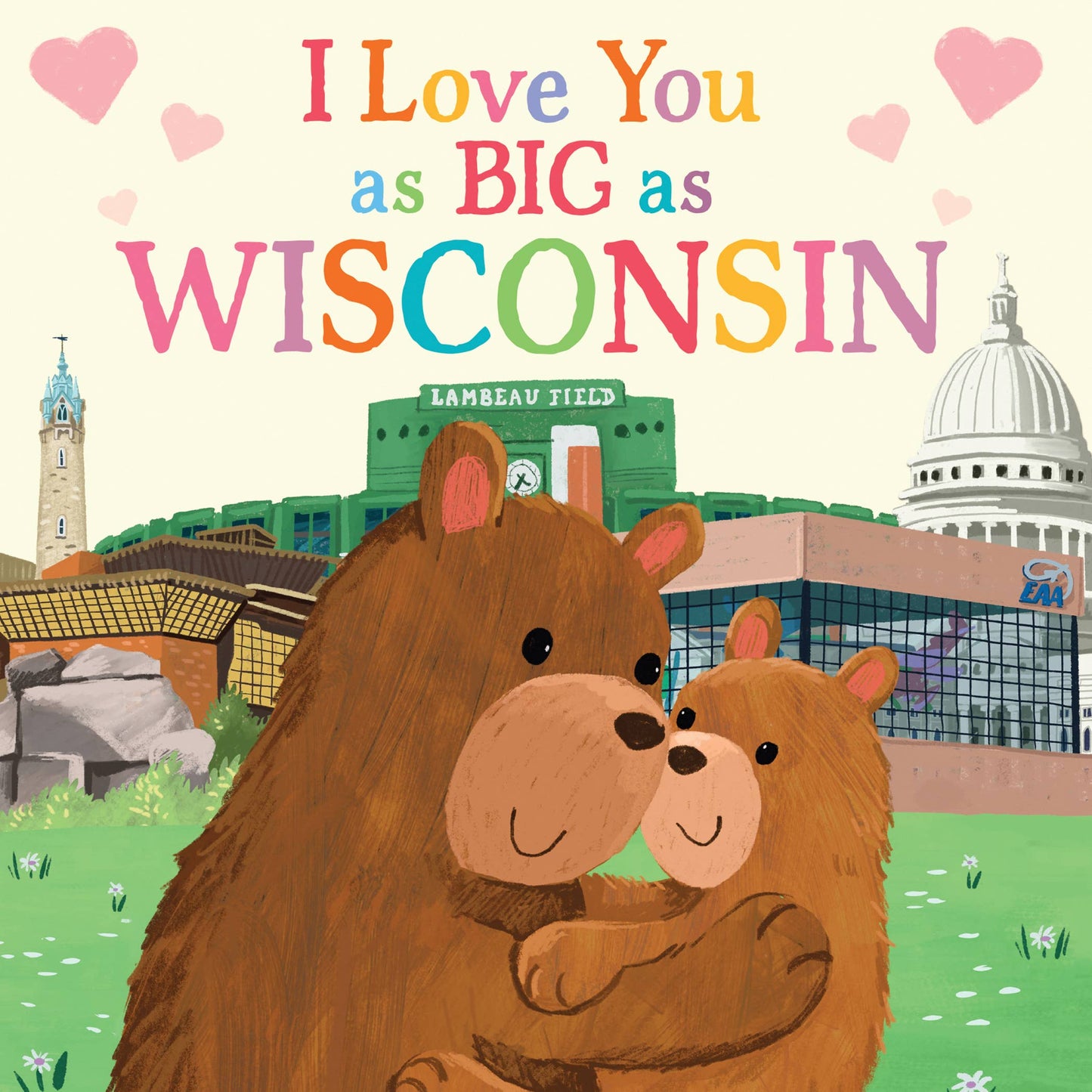 I Love You as Big as Wisconsin | Children's Book
