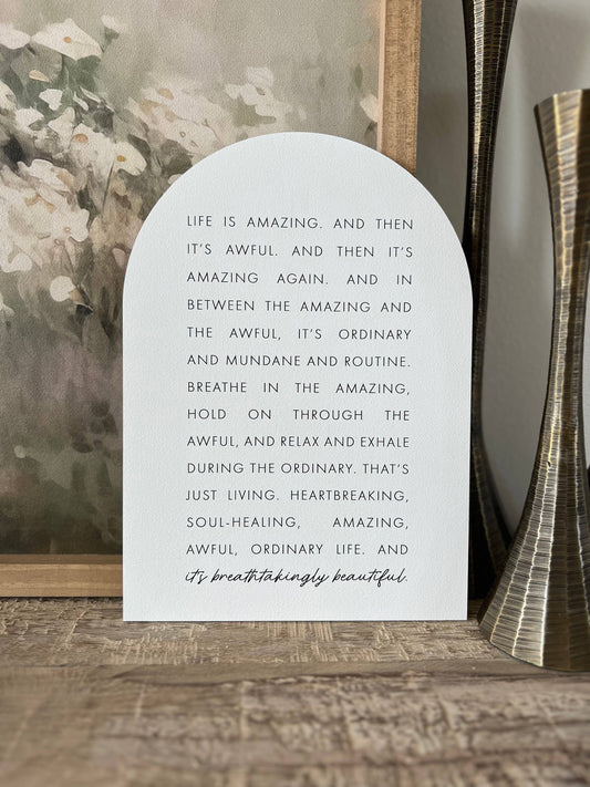 Life Is AmazingWood Arch