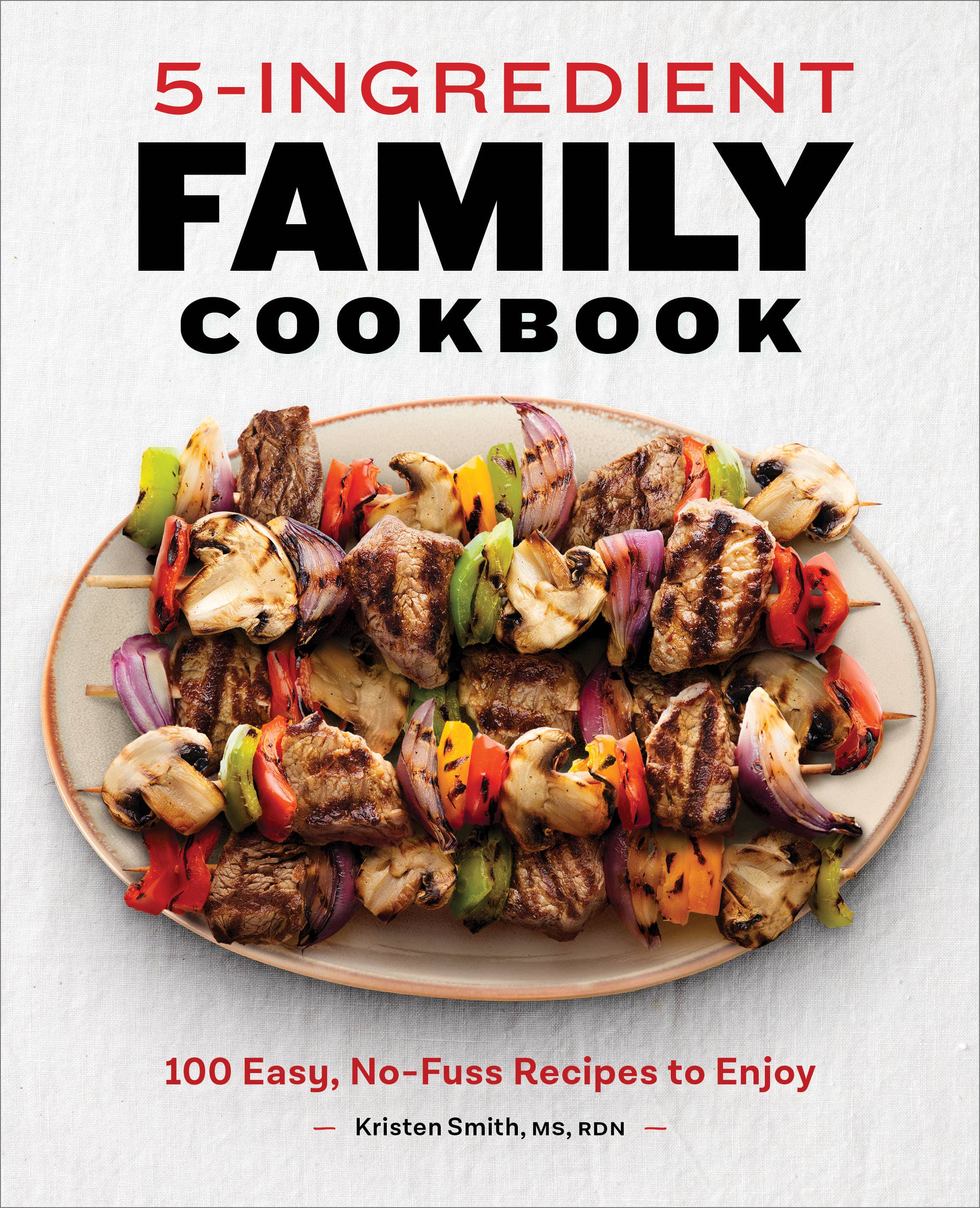 5-Ingredient Family Cookbook