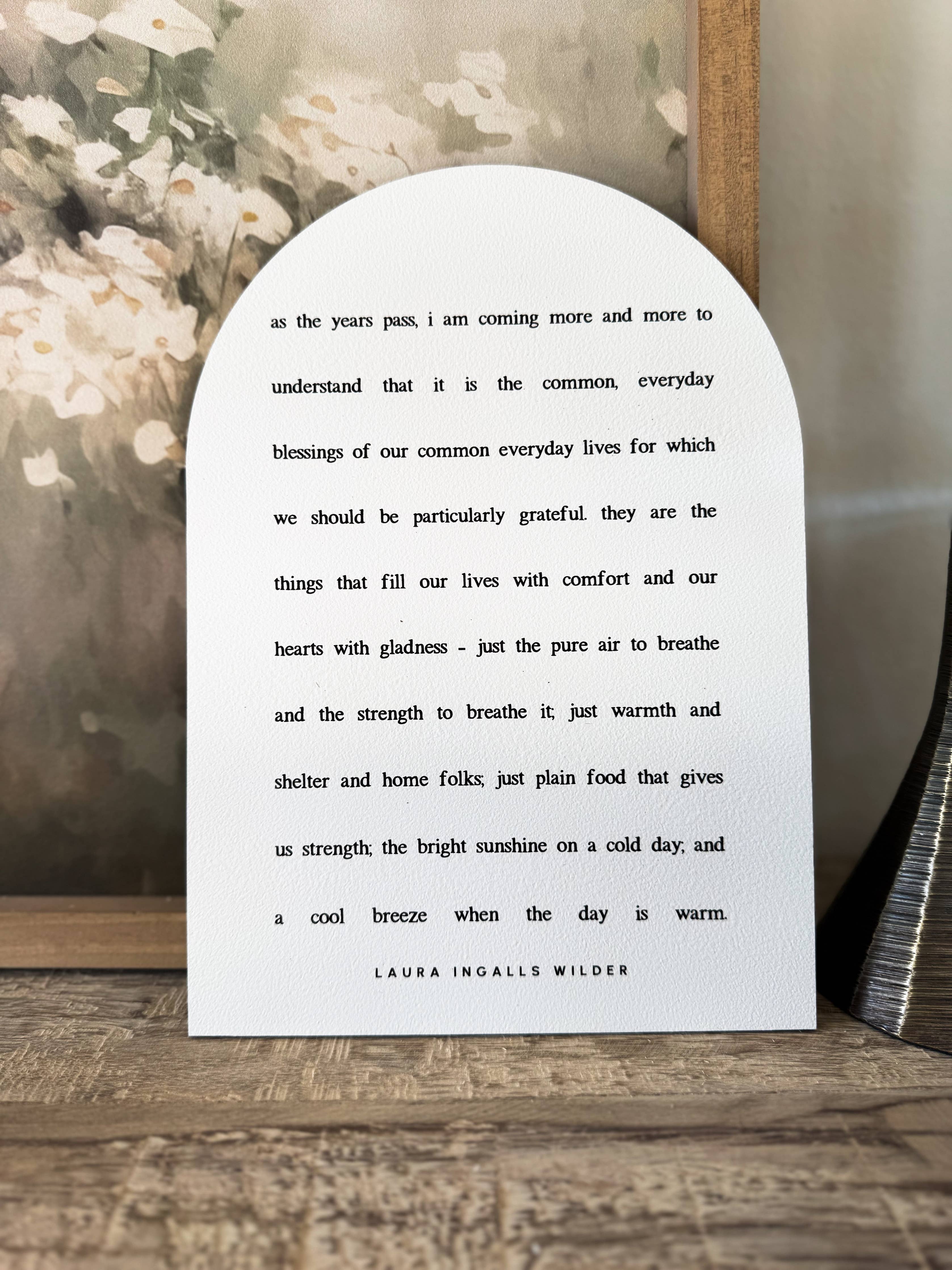 As the Years Pass | Arch Sign