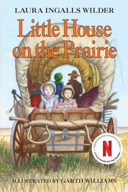 Little House on the Prairie : Laura Ingalls Wilder Book