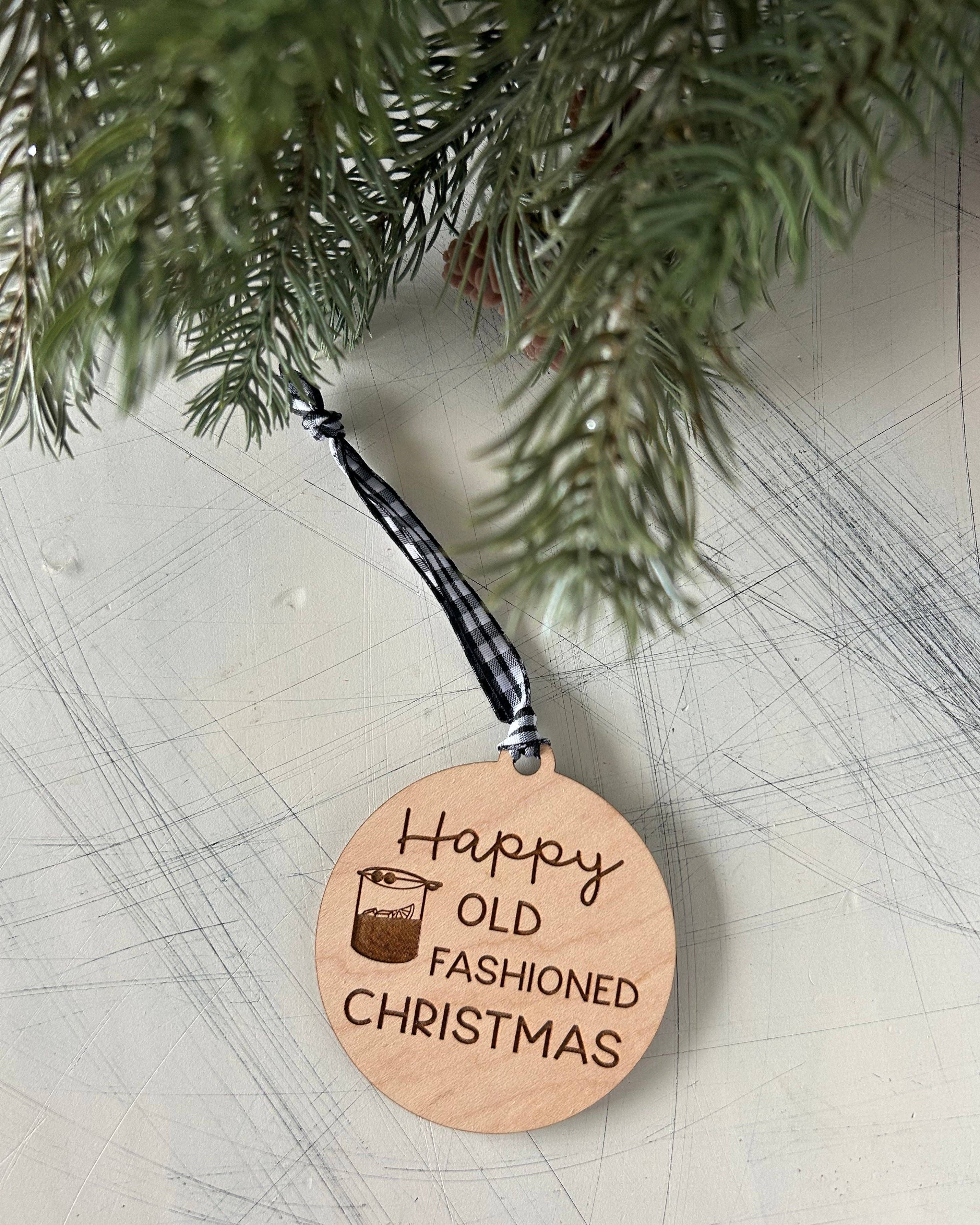 Happy Old Fashioned Christmas Ornament