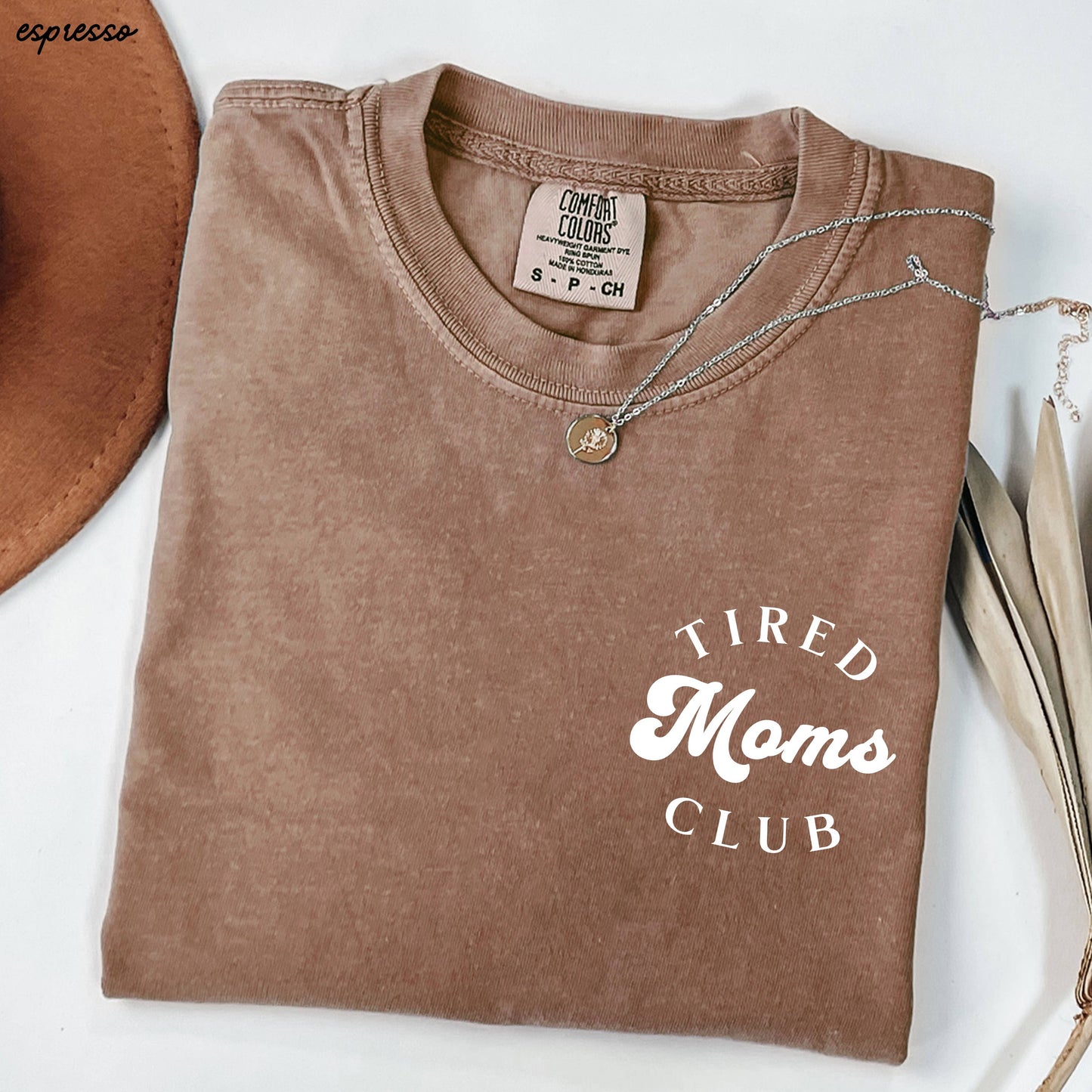 Tired Moms T-shirt