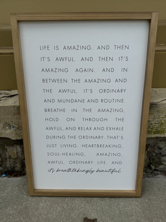 Life Is Amazing Sign