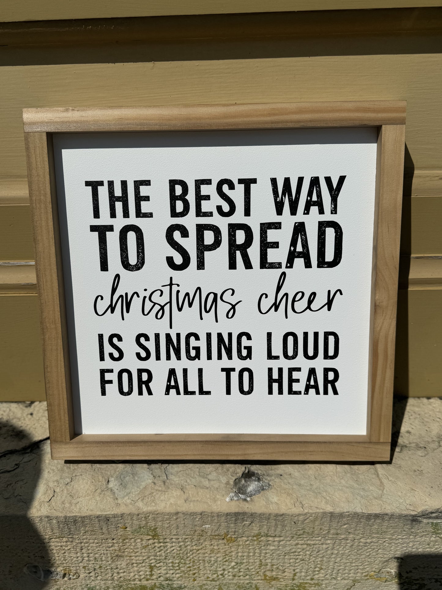 The Best Way To Spread Christmas Cheer | Christmas Handcrafted Sign