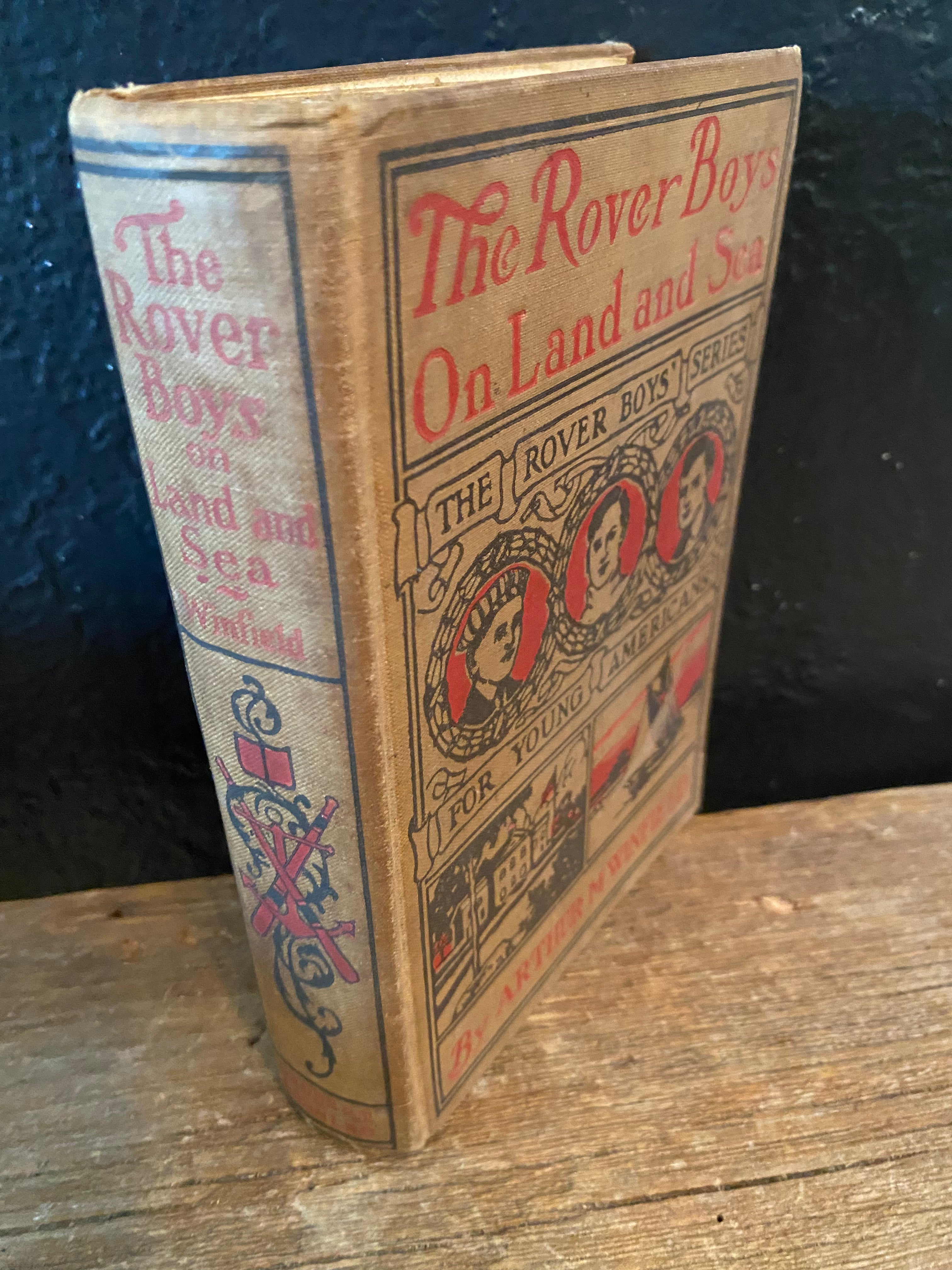 Antique Book | The Rover Boys On Land And Sea