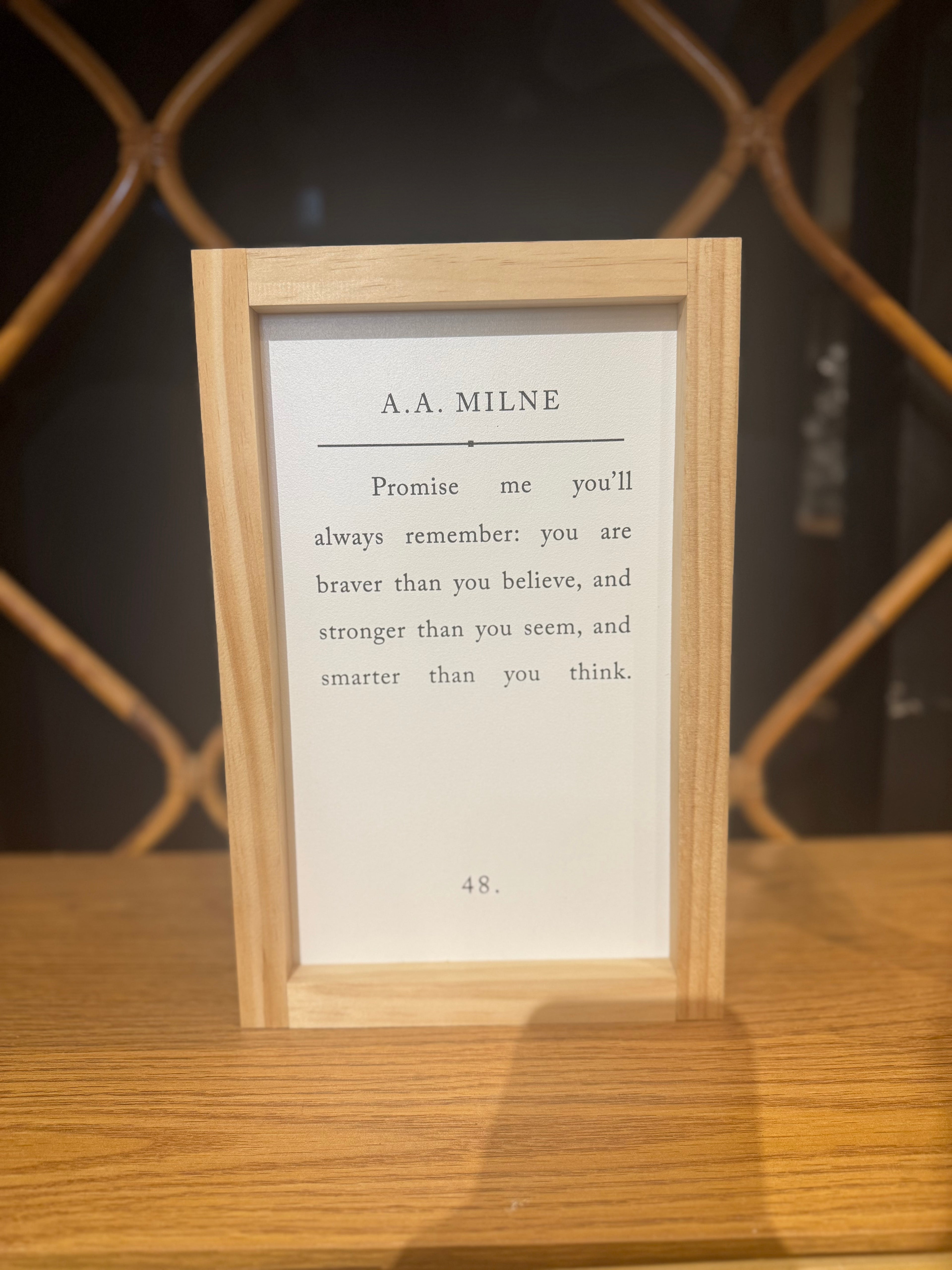 Promise Me You'll Always Remember Sign