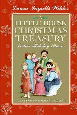 Little House Christmas Treasury Laura Ingalls Wilder