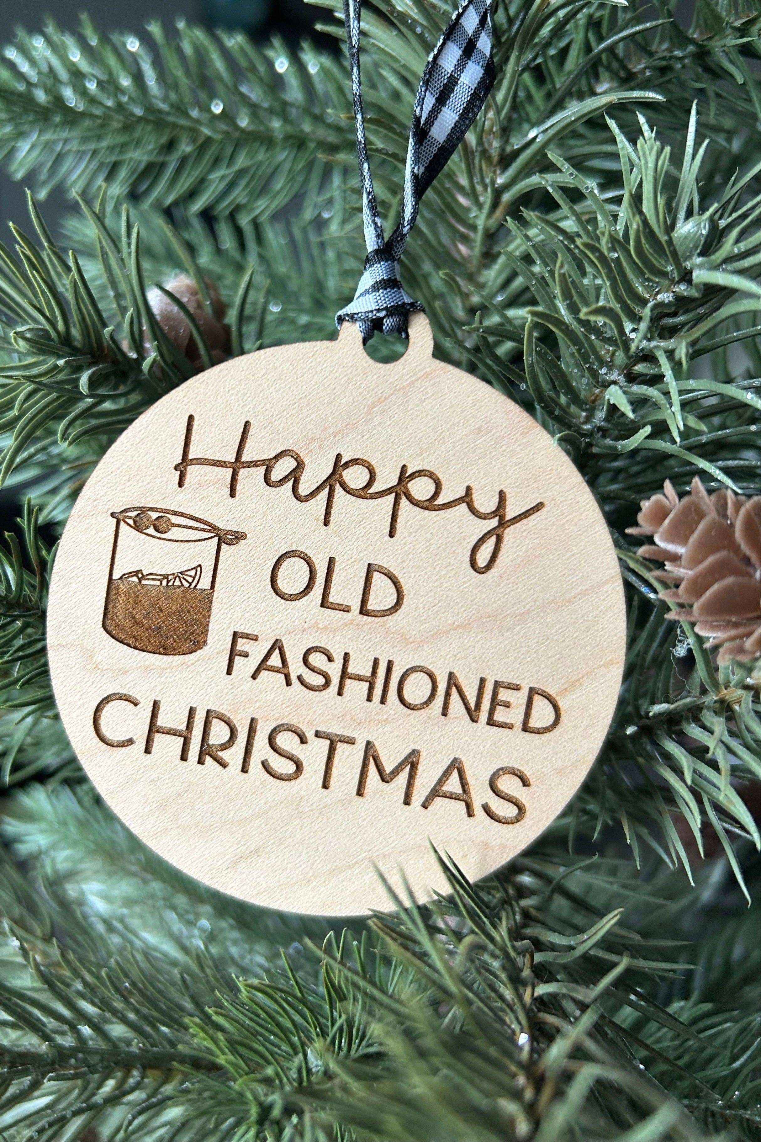 Happy Old Fashioned Christmas Ornament