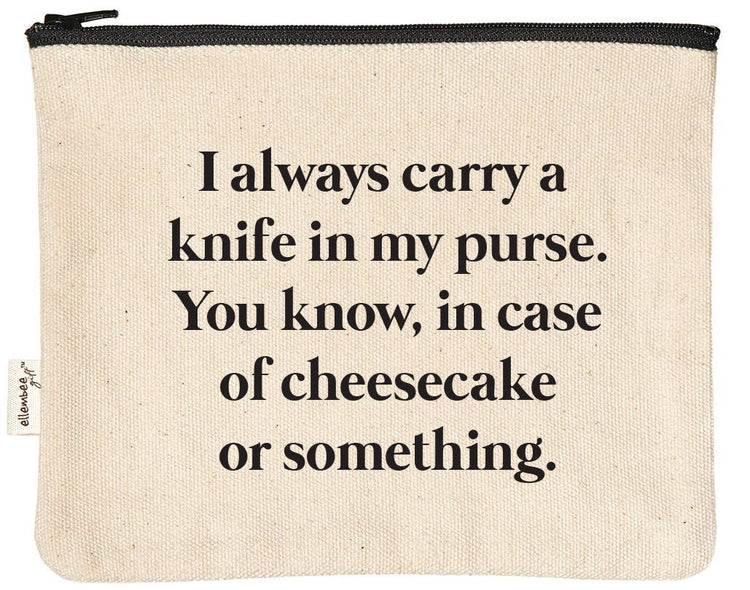 I Always Carry a Knife Zipper Pouch