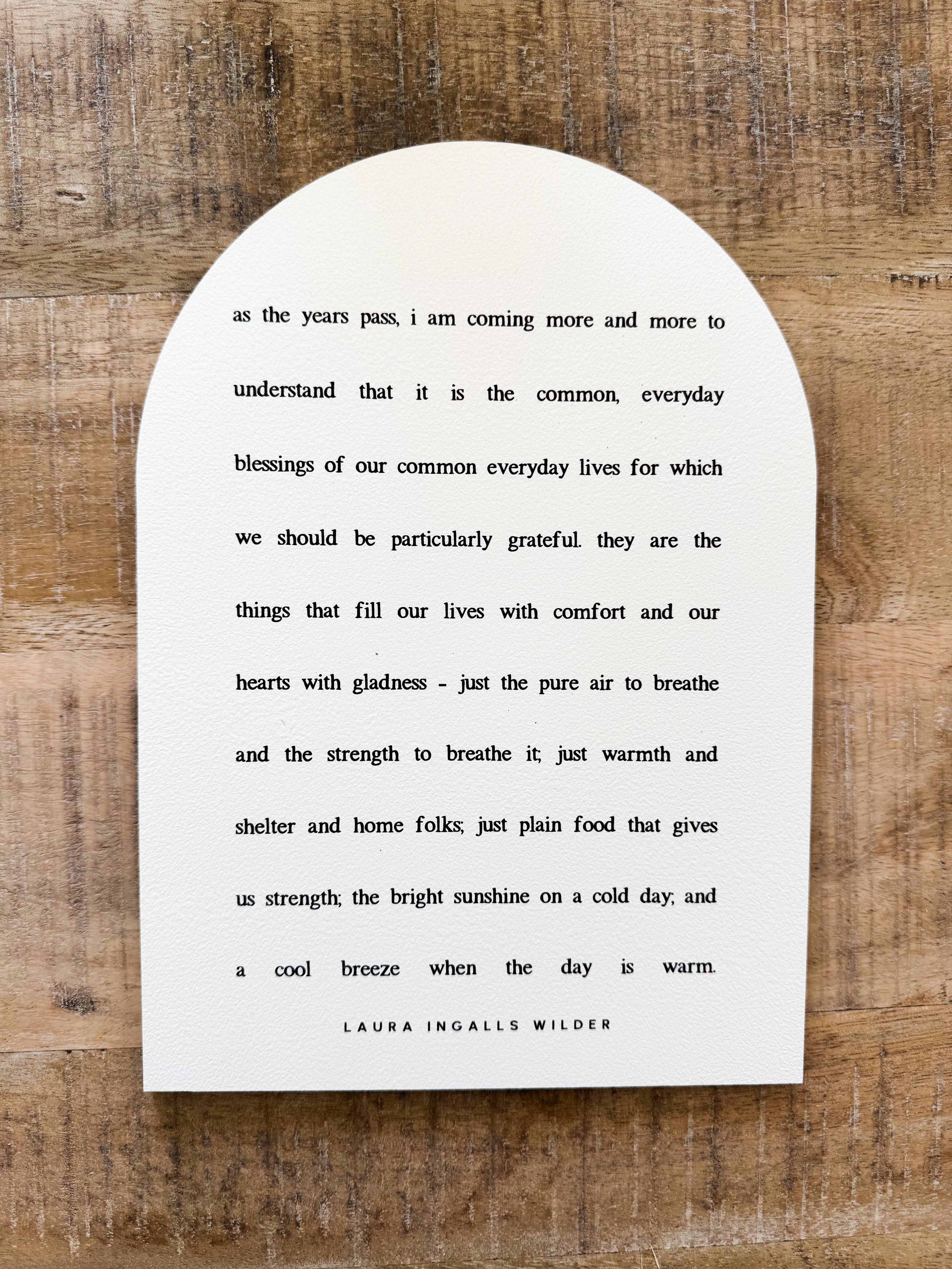 As the Years Pass | Arch Sign