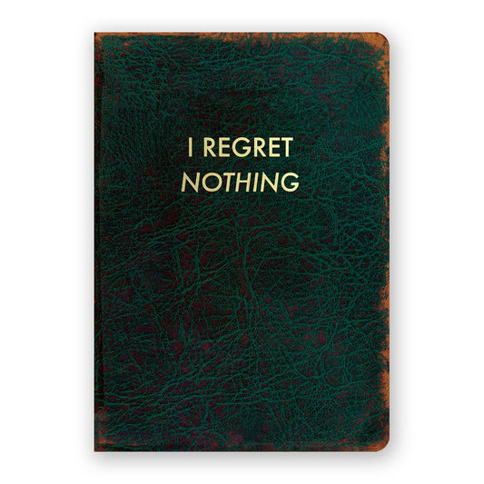 I Regret Nothing Journal | SALE
