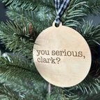 You serious, Clark? Ornament