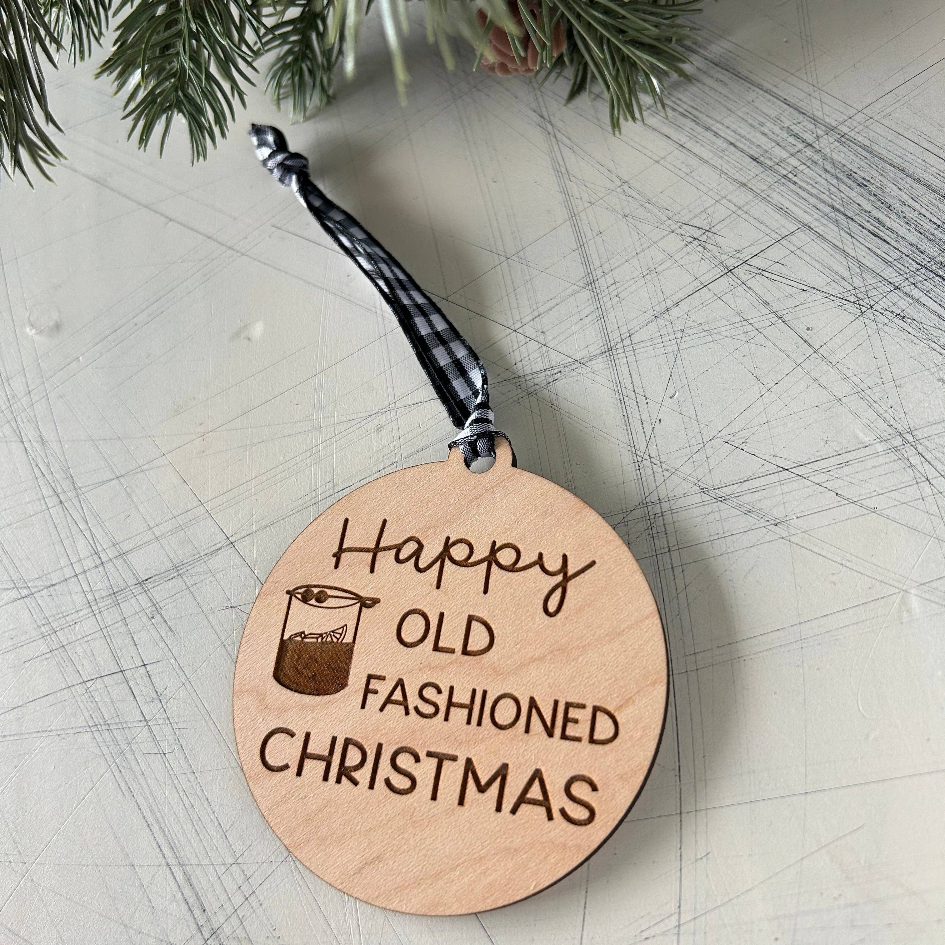 Happy Old Fashioned Christmas Ornament