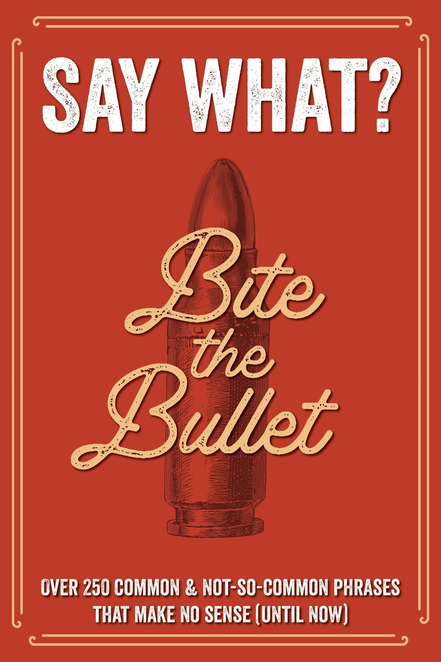 Say What? Book