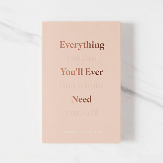 Everything You'll Ever Need Book