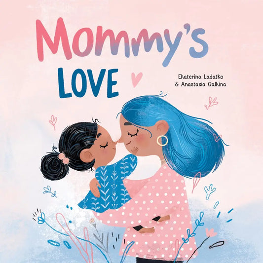 Mommy's Love | Children's Book