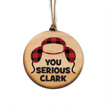 You Serious Clark Ornament