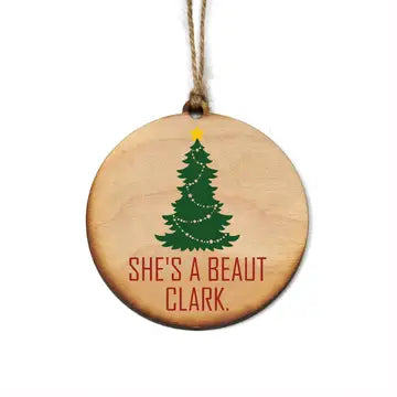 She's a Beaut Clark Ornament