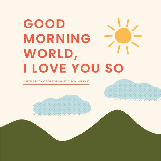 Good Morning World | Children's Book