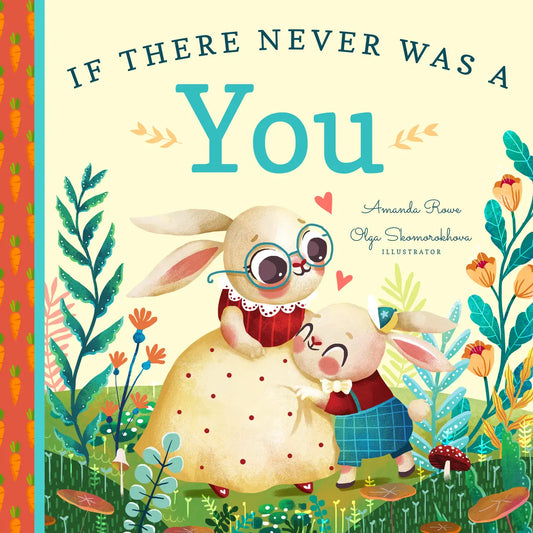 If There Was Never A You | Children's Book